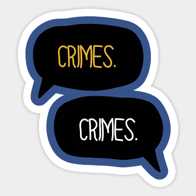 Crimes Sticker by TASCHE